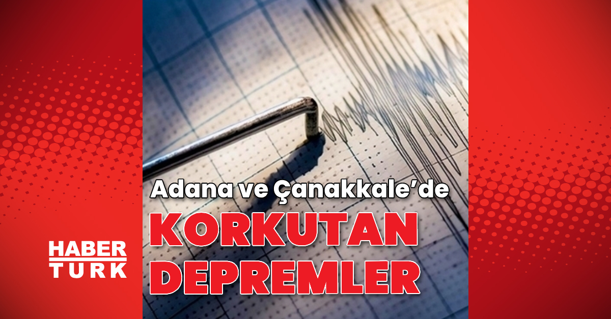Adana’da korkutan deprem!